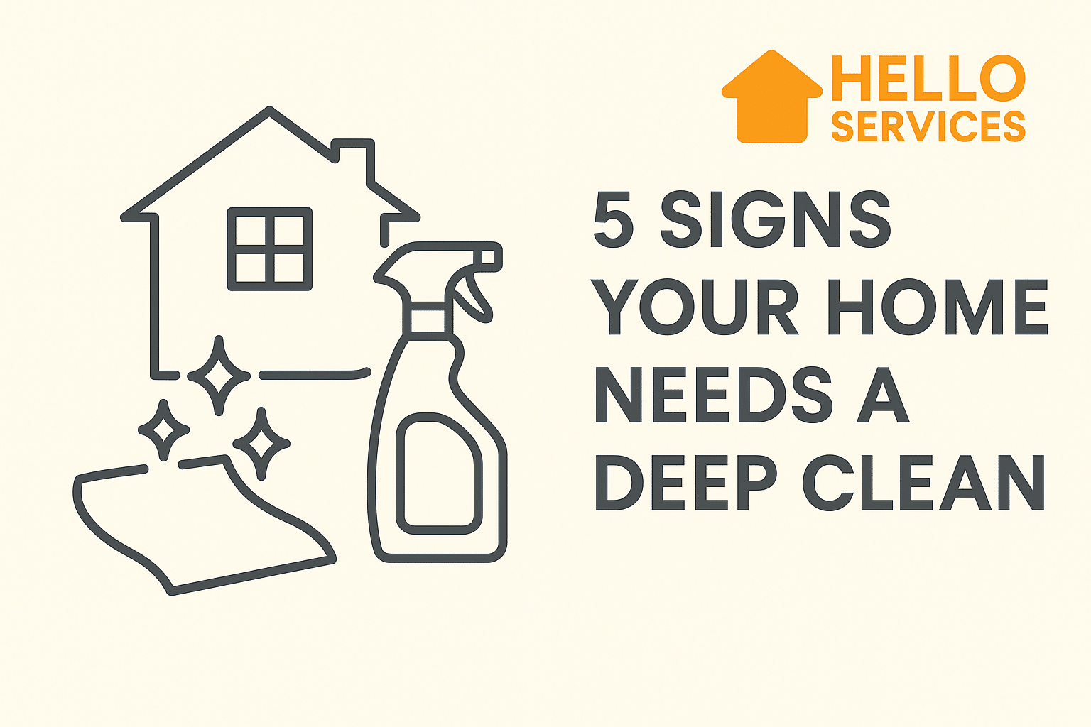 5 Signs Your Home Needs a Deep Clean (And How to Book One)